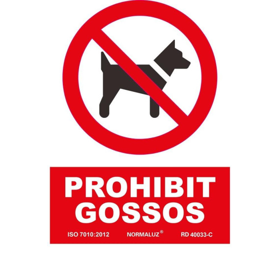 Señal en Catalán de "Prohibit Gossos" SEKURECO
