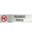 Interdiction aux chiens, panneau informatif en acier inoxydable de 50 x 200 mm SEKURECO