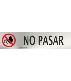 Señal informativa rectangular No Pasar (acero inoxidable adhesivo) SEKURECO