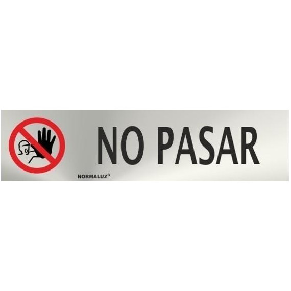 Señal informativa rectangular No Pasar (acero inoxidable adhesivo) SEKURECO