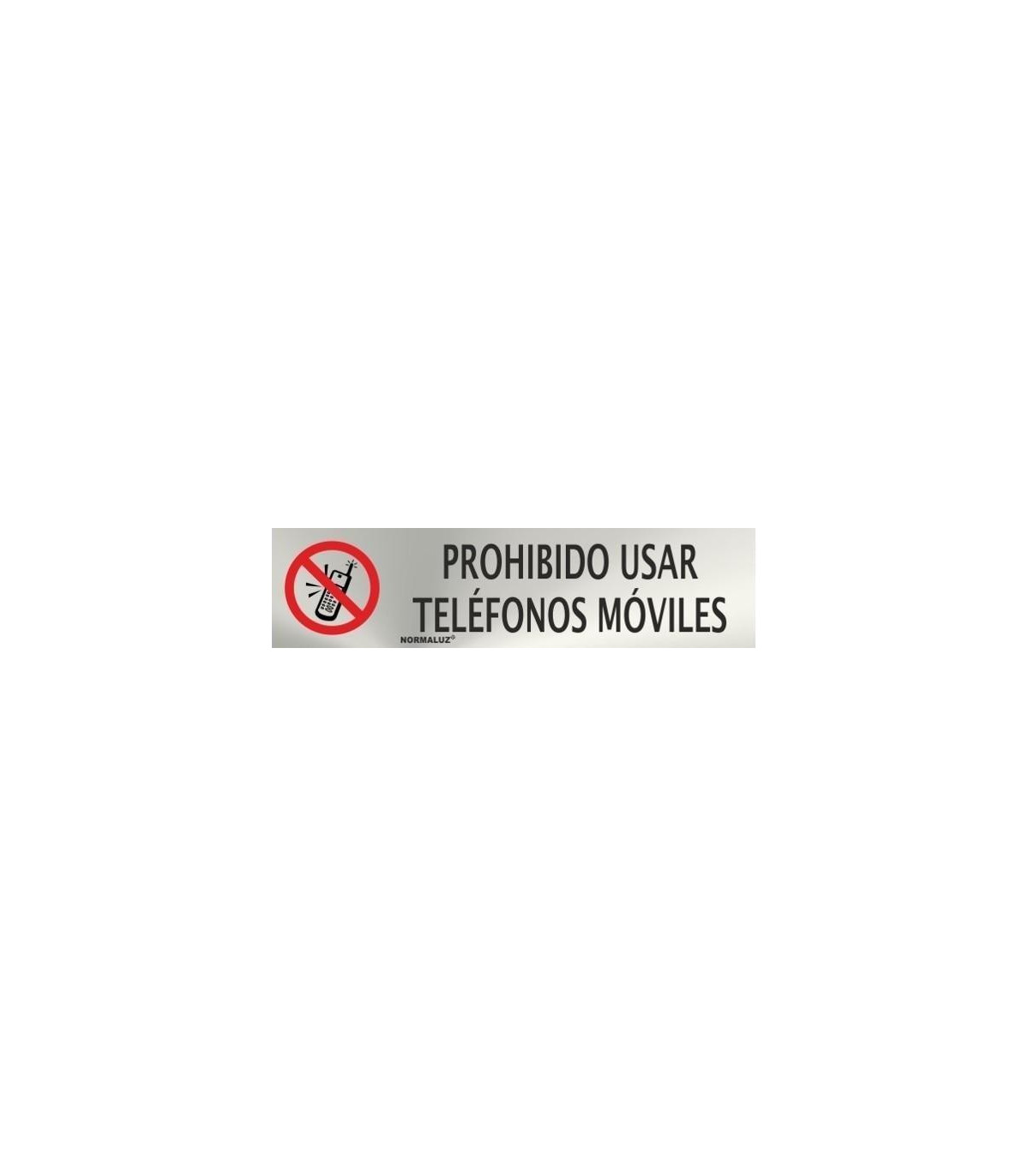 Prohibido usar teléfono móviles, cartel de acero inoxidable SEKURECO 50 ...