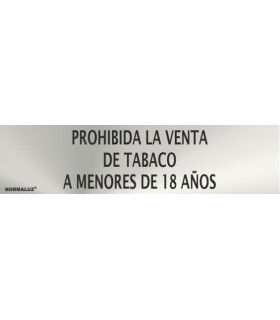 Señal informativa de acero inoxidable Prohibida la Venta de Tabaco A Menores de 18 años de 0'8mm 50 x 200 mm SEKURECO