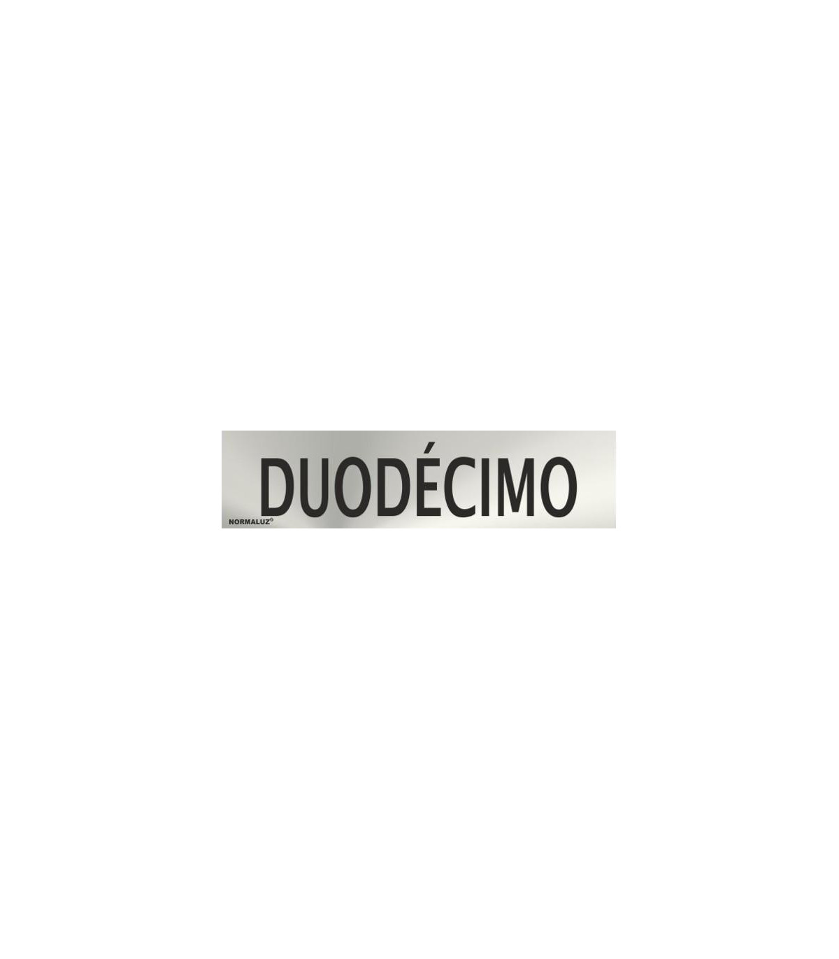 Señal informativa acero inoxidable de número ordinales Duodécimo de 0 ...
