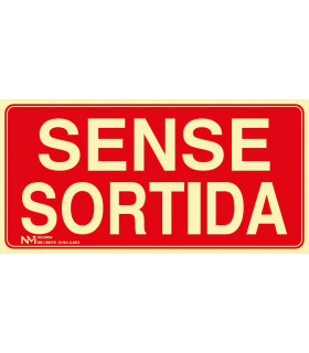 Sinal de emergência em catalão Sem Saída luminiscente 320 x 160 mm SEKURECO