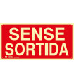 Sinal de emergência em catalão Sem Saída luminiscente 320 x 160 mm SEKURECO