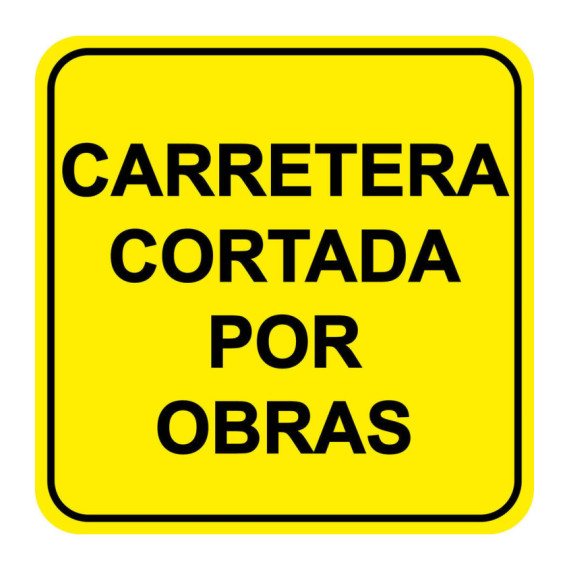 Señal reflectante carretera cortada por obras SEKURECO