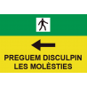 Road safety sign in PVC Catalan Please Excuse the Inconvenience Left (left arrow) 500 x 700 mm SEKURECO