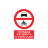 Señal de prohibido la entrada a vehículos (pictograma y texto) COFAN