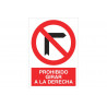 Señal de prohibido girar a la derecha (texto y pictograma) COFAN