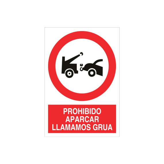 Señal prohibido pictograma y texto - Prohibido aparcar "Avisamos Grúa"
