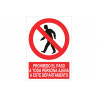 Sign prohibited The passage of any person other than this department COFAN