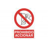 Señal de prohibido Prohibido accionar palanca COFAN