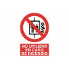 Señal de seguridad Prohibido usar en caso de incendio COFAN