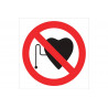Sign prohibiting the use of pacemakers COFAN pacemakers