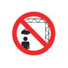 Signo de pictograma: Proibição de se colocar debaixo da carga do guindaste COFAN