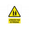 Warning and danger sign Attention to the passage of people COFAN