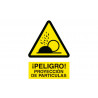 Señal de advertencia Peligro Proyección partículas COFAN