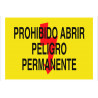 Cartel de advertencia Prohibido abrir peligro permanente (texto y pictograma) COFAN