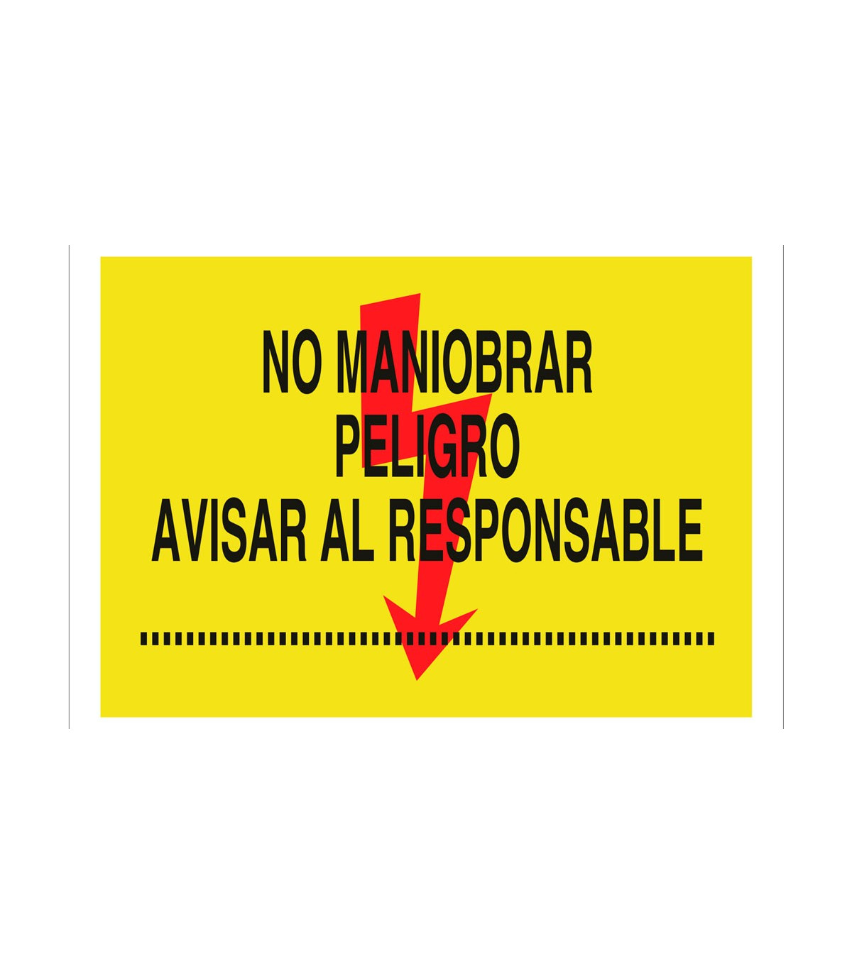 Señal de advertencia No maniobrar, avisar al responsable COFAN, comprar ...