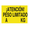 Cartel de advertencia industrial Atención peso limitado A Kg COFAN
