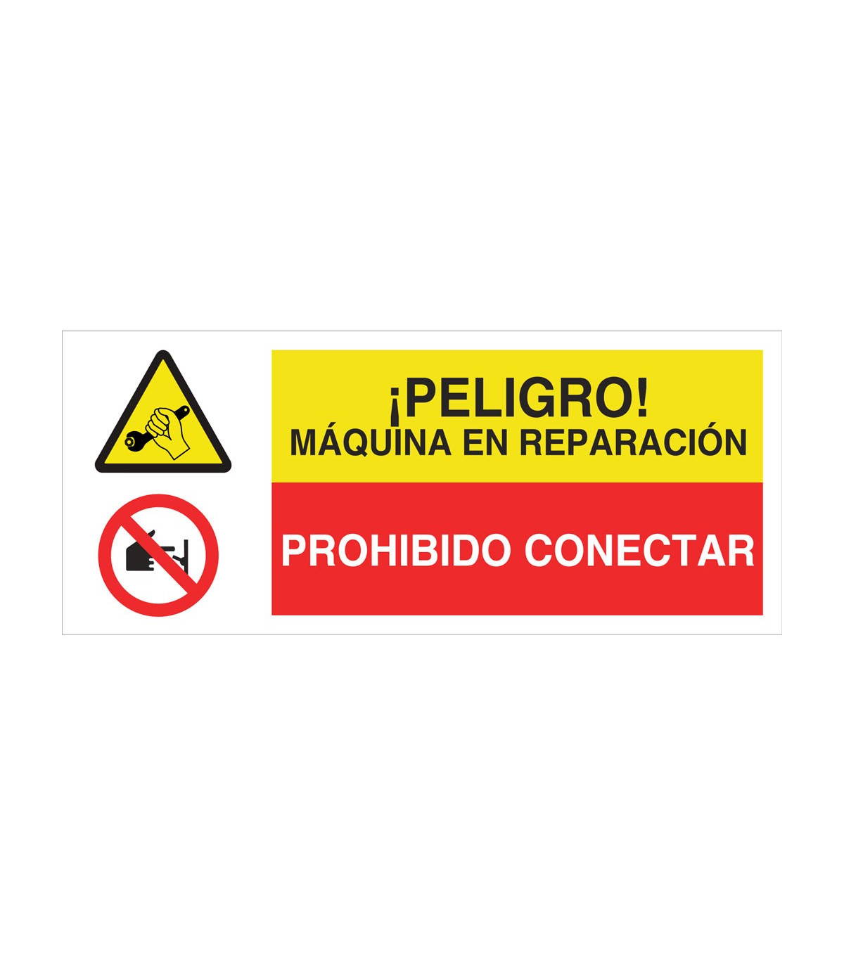 Señal combinada Peligro máquina en reparación, Prohibido conectar COFAN ...