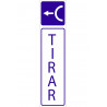 Señal informativa vertical Tirar (texto y pictograma) COFAN