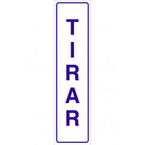 Señal informativa solo texto - Tirar