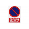 Sign in Catalan: Prohibit aparcar (no parking) COFAN