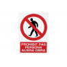 Señal en catalán: Prohibit pas persona aliena (texto y pictograma) COFAN