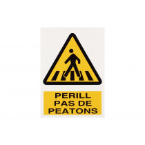 Anmelden Katalan: Senyals d'admintència - PERILL PAS PEATONS