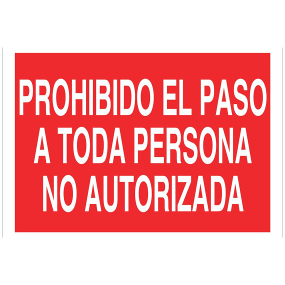Señal prohibido solo texto - Prohibido el paso a persona no autorizada