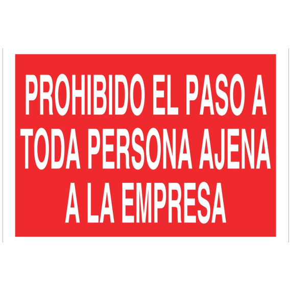 Señal prohibido solo texto - Prohibido el paso persona ajena a empresa