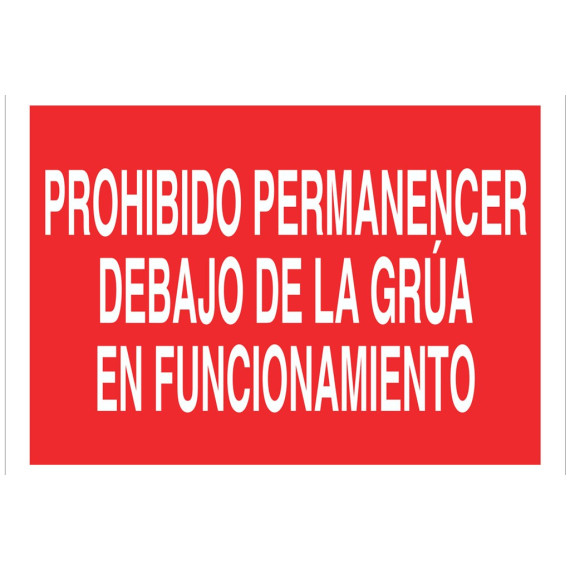 Señal de Prohibido permanecer debajo de la grúa en funcionamiento COFAN ...