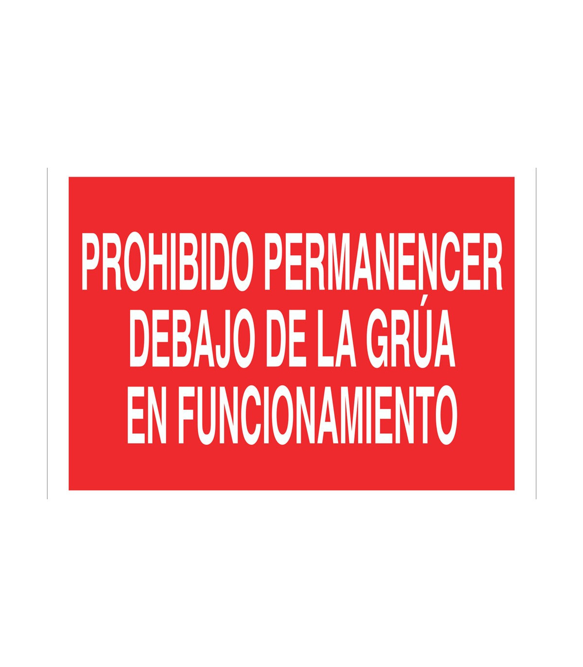 Señal de Prohibido permanecer debajo de la grúa en funcionamiento COFAN ...