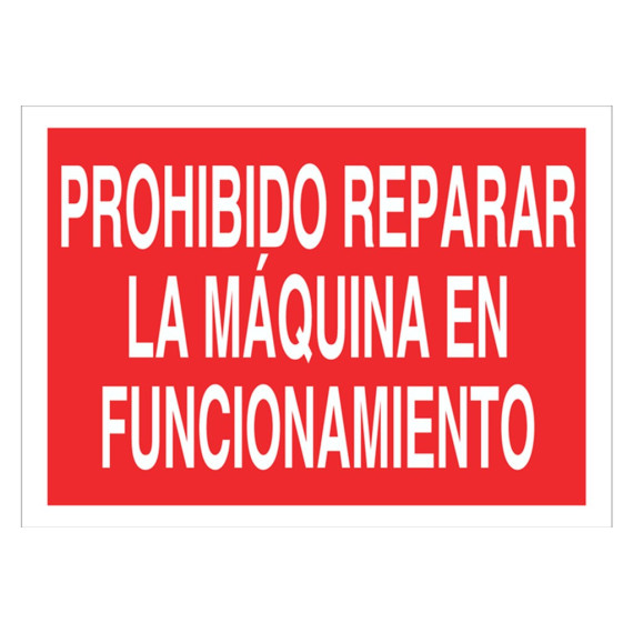 Prohibido Reparar la máquina en funcionamiento, señal de texto COFAN ...