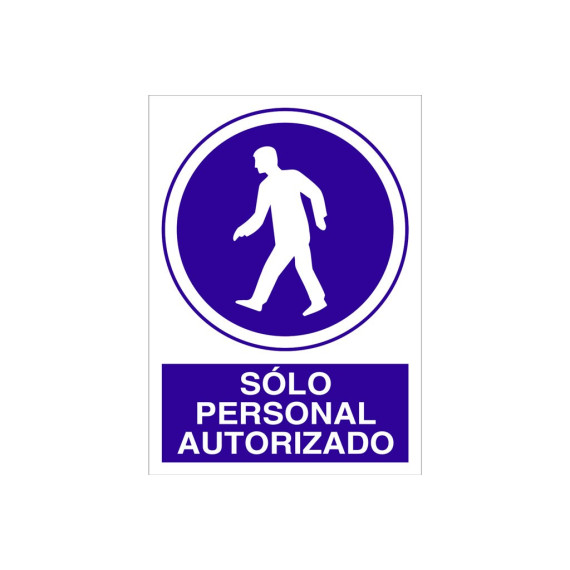 Obligation de signal pictorama et texte - seul personnel autorisé