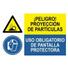 Señal combinada Peligro proyección de partículas Uso obligatorio de pantalla protectora SEKURECO