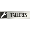 Señal informativa Talleres, de acero inoxidable 0'8mm 50 x 200 mm SEKURECO