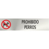 Prohibido perros, cartel informativo de acero inoxidable de 50 x 200 mm SEKURECO