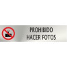 Informativa Prohibido Hacer Fotos Acero Inox. Adhesivo de 0,8mm 5x20cm
