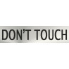 Signo informativo inglês Do not Touch de aço inoxidável 50 x 200 mm SEKURECO