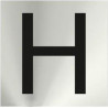 Signo informativo de aço inoxidável letras (H) de 0'8 mm 50 x 50 mm