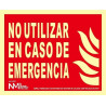 Extinction sign Do Not Use in Case of Emergency (text only) luminescent SEKURECO