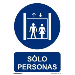 Señal Solo Personas Con Tintas UV