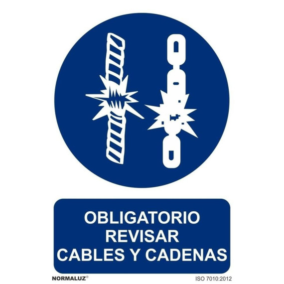 Mandatory signal Check cables and chains with UV inks