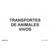 Sign indicating Transport of Live Animals SEKURECO
