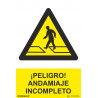 Industrial sign Danger! Incomplete scaffolding, with SEKURECO UV inks