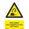 Signal ! Danger ! Manipulation Mécanique uniquement SEKURECO