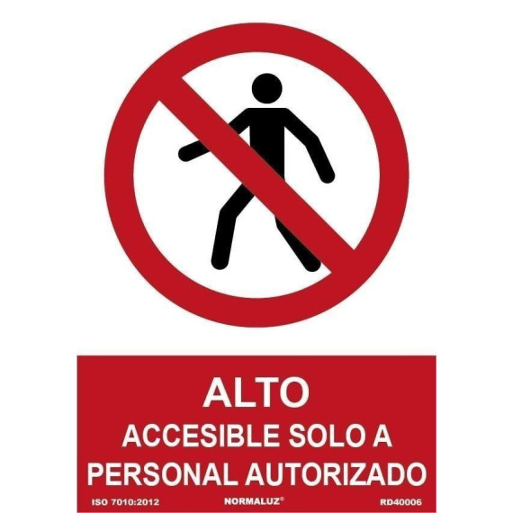 Alto sinal acessível apenas ao pessoal autorizado
