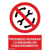 Señal Prohibido Reparar La Máquina En Funcionamiento Con Tintas UV